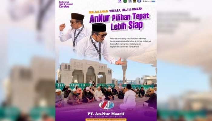 Segera Daftar! Haji Khusus dan Purada An-Nur Ma’arif Langsung Berangkat