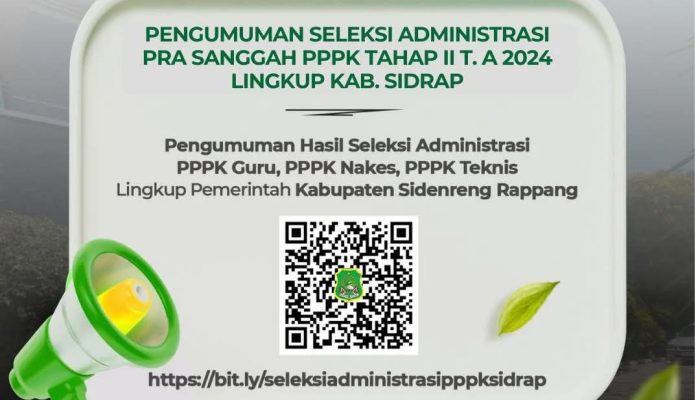 Pengumuman Hasil Seleksi Administrasi Pra Sanggah PPPK Tahap 2 Pemkab Sidrap, Ini Nama-namanya!